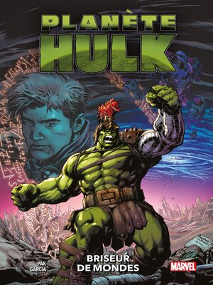 cover image of Planète Hulk: Briseur de mondes